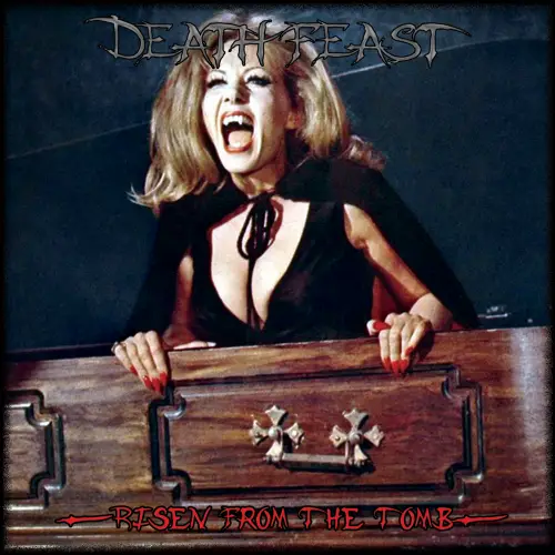 Death Feast : Risen from the Tomb